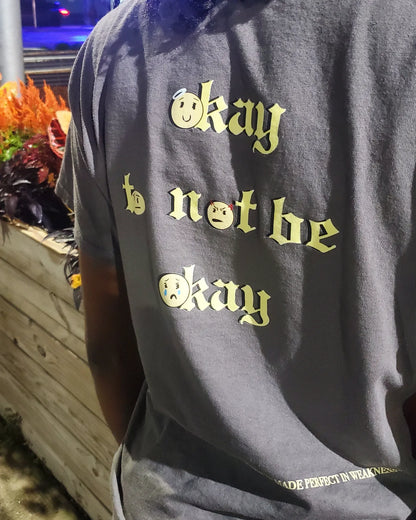 Okay Not To Be Okay T-Shirt